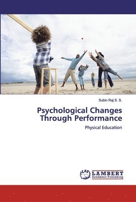 Psychological Changes Through Performance 1