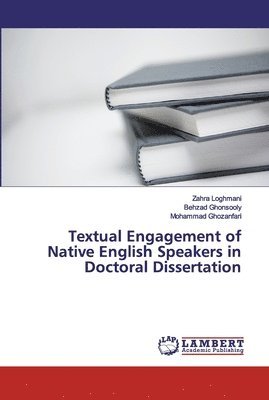 Textual Engagement of Native English Speakers in Doctoral Dissertation 1
