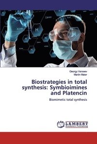 bokomslag Biostrategies in total synthesis