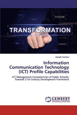 Information Communication Technology (ICT) Profile Capabilities 1