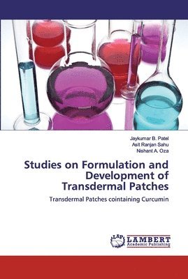 bokomslag Studies on Formulation and Development of Transdermal Patches