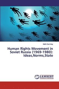 bokomslag Human Rights Movement in Soviet Russia (1969-1980)