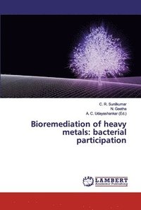 bokomslag Bioremediation of heavy metals