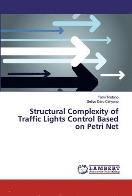 bokomslag Structural Complexity of Traffic Lights Control Based on Petri Net