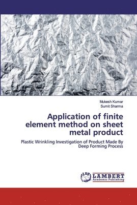 Application of finite element method on sheet metal product 1
