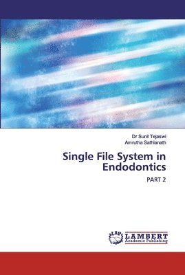 Single File System in Endodontics 1