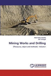 bokomslag Mining Works and Drilling