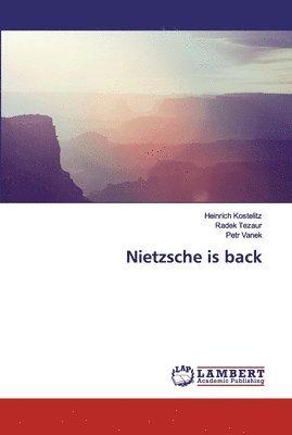 Nietzsche is back 1