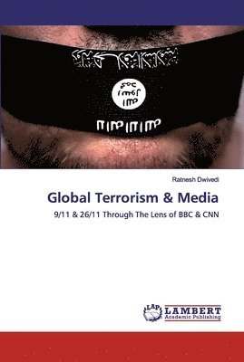 Global Terrorism & Media 1