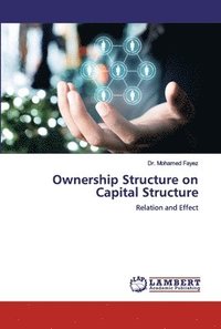 bokomslag Ownership Structure on Capital Structure