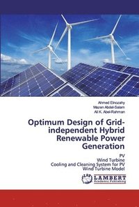 bokomslag Optimum Design of Grid-independent Hybrid Renewable Power Generation