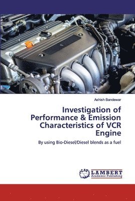 Investigation of Performance & Emission Characteristics of VCR Engine 1