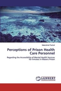 bokomslag Perceptions of Prison Health Care Personnel