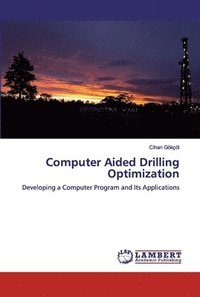 bokomslag Computer Aided Drilling Optimization