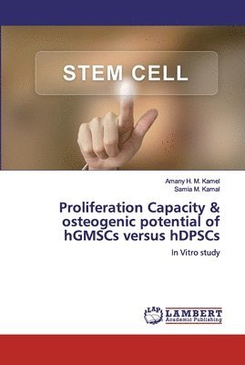 Proliferation Capacity & osteogenic potential of hGMSCs versus hDPSCs 1