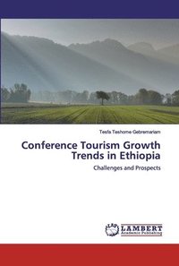 bokomslag Conference Tourism Growth Trends in Ethiopia