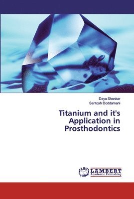 Titanium and it's Application in Prosthodontics 1