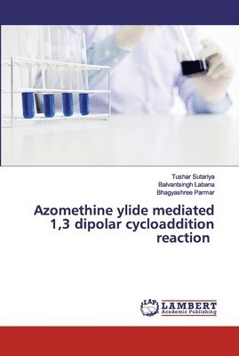 Azomethine ylide mediated 1,3 dipolar cycloaddition reaction 1
