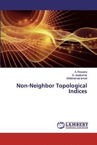 bokomslag Non-Neighbor Topological Indices