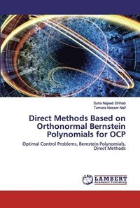 bokomslag Direct Methods Based on Orthonormal Bernstein Polynomials for OCP