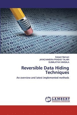 Reversible Data Hiding Techniques 1