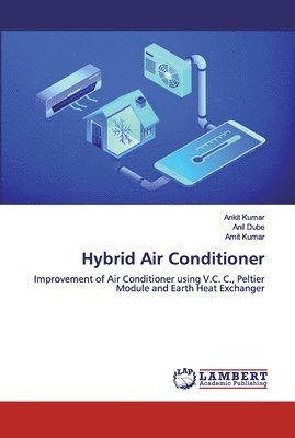 Ankit Kumar, Anil Dube, Amit Kumar - Hybrid Air Conditioner, Häftad