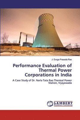 bokomslag Performance Evaluation of Thermal Power Corporations in India