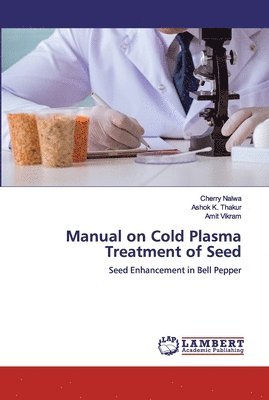 Manual on Cold Plasma Treatment of Seed 1