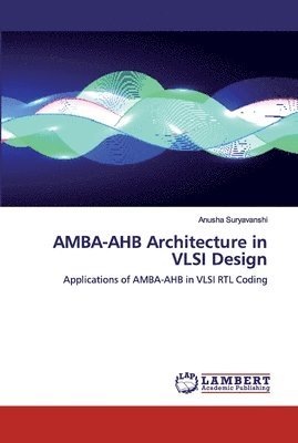 AMBA-AHB Architecture in VLSI Design 1
