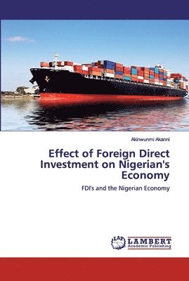 bokomslag Effect of Foreign Direct Investment on Nigerian's Economy