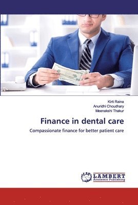 Finance in dental care 1
