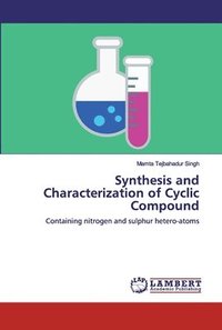 bokomslag Synthesis and Characterization of Cyclic Compound