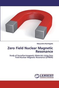 bokomslag Zero Field Nuclear Magnetic Resonance