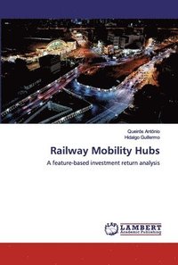 bokomslag Railway Mobility Hubs