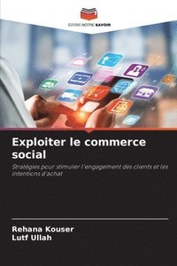 bokomslag Exploiter le commerce social