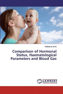 bokomslag Comparison of Hormonal Status, Haematological Parameters and Blood Gas