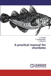 bokomslag A practical manual for chordates