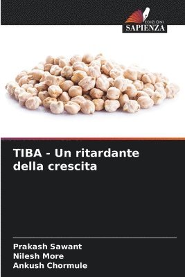 TIBA - Un ritardante della crescita