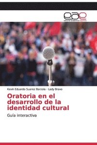 bokomslag Oratoria en el desarrollo de la identidad cultural