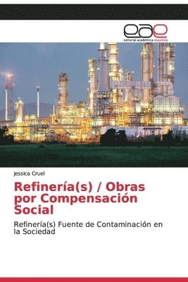 Refinera(s) / Obras por Compensacin Social 1