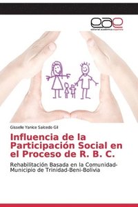 bokomslag Influencia de la Participacin Social en el Proceso de R. B. C.