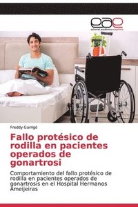 bokomslag Fallo protsico de rodilla en pacientes operados de gonartrosi