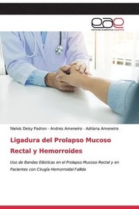 bokomslag Ligadura del Prolapso Mucoso Rectal y Hemorroides