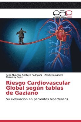 Riesgo Cardiovascular Global segn tablas de Gaziano 1