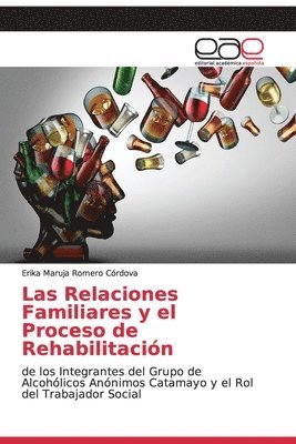 Las Relaciones Familiares y el Proceso de Rehabilitacin 1