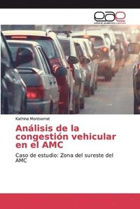 bokomslag Anlisis de la congestin vehicular en el AMC
