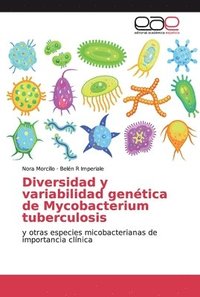 bokomslag Diversidad y variabilidad gentica de Mycobacterium tuberculosis