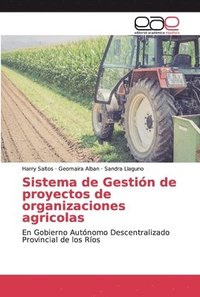 bokomslag Sistema de Gestin de proyectos de organizaciones agricolas