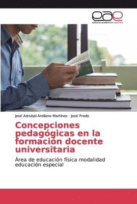 bokomslag Concepciones pedaggicas en la formacin docente universitaria