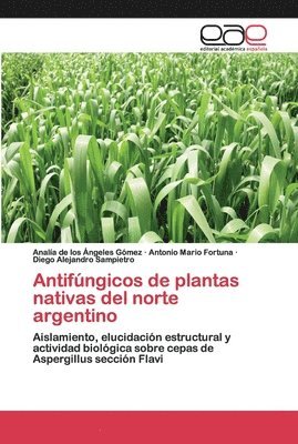 Antifngicos de plantas nativas del norte argentino 1